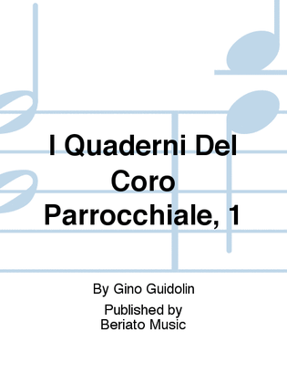 I Quaderni Del Coro Parrocchiale, 1