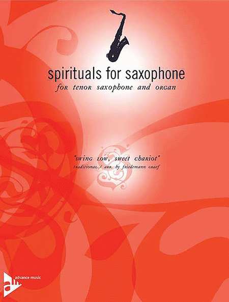 Spirituals for Saxophone -- Swing Low, Sweet Chariot image number null