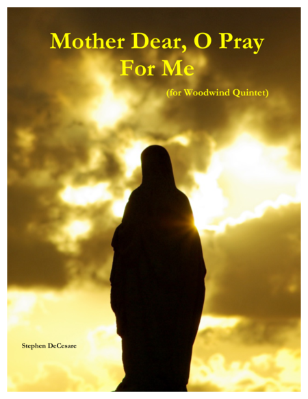 Mother Dear, O Pray For Me (for Woodwind Quintet and Piano) image number null
