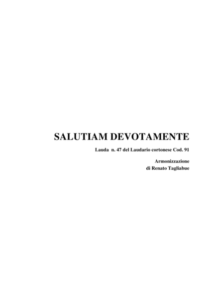 SALUTIAM DEVOTAMENTE - From Laudario Cortonese - For SATB Choir image number null