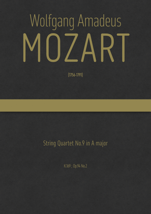 Book cover for Mozart - String Quartet No.9 in A major, K.169 ; Op.94 No.2