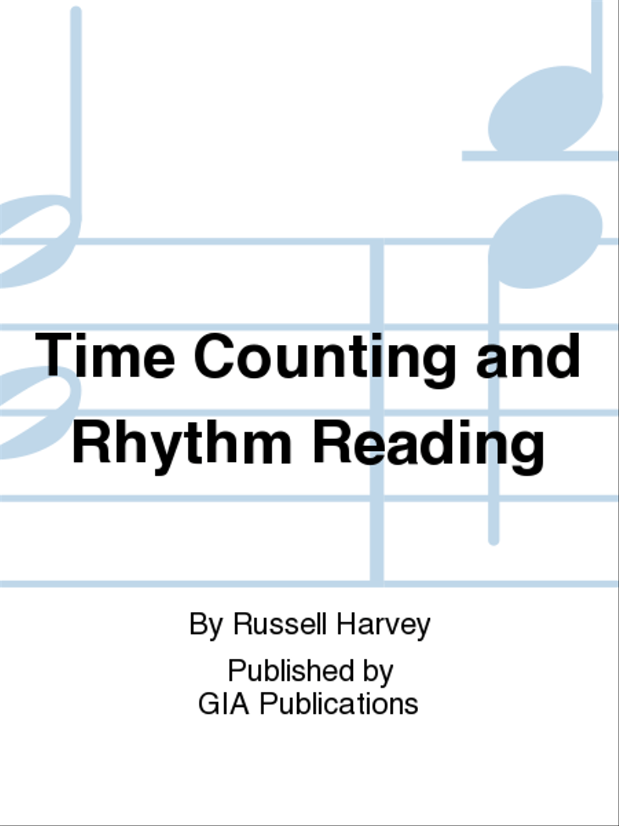 Time Counting and Rhythm Reading for Bands, Orchestras, Choruses, Church Choirs and All Music Students Unison Choir scores gallery preview page 1