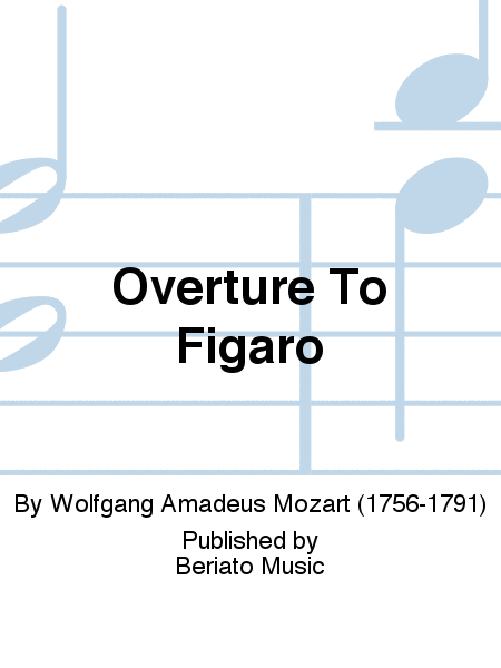 Overture To Figaro