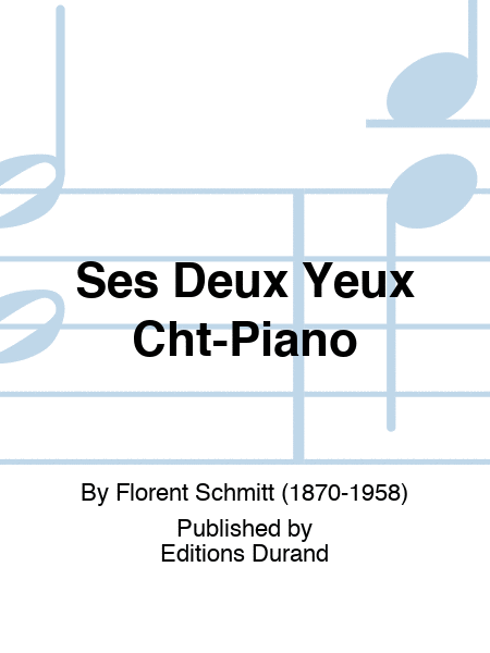 Ses Deux Yeux Cht-Piano
