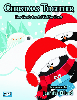 Christmas Together Songbook (Easy Evenly-Leveled Duets)