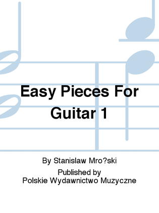 Book cover for Easy Pieces For Guitar 1