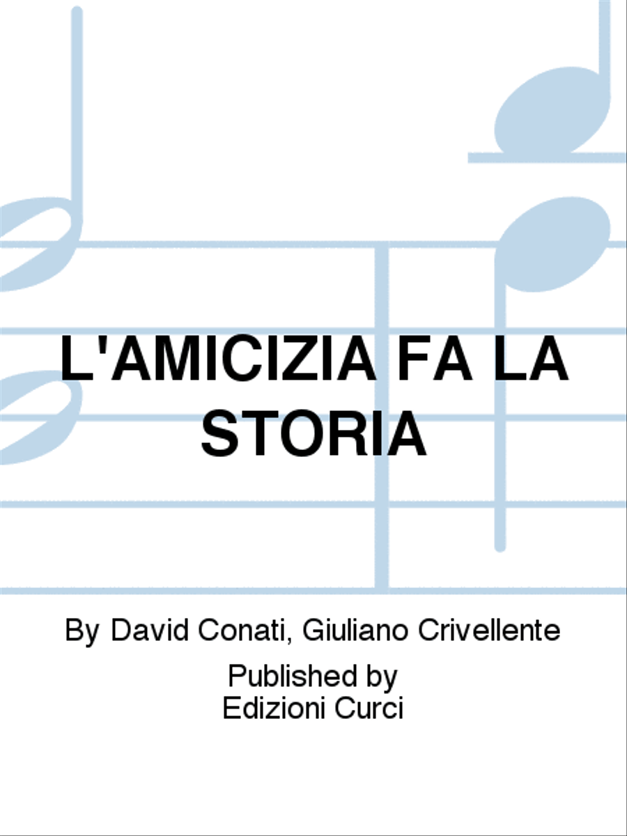 L'AMICIZIA FA LA STORIA School and Community scores gallery preview page 1