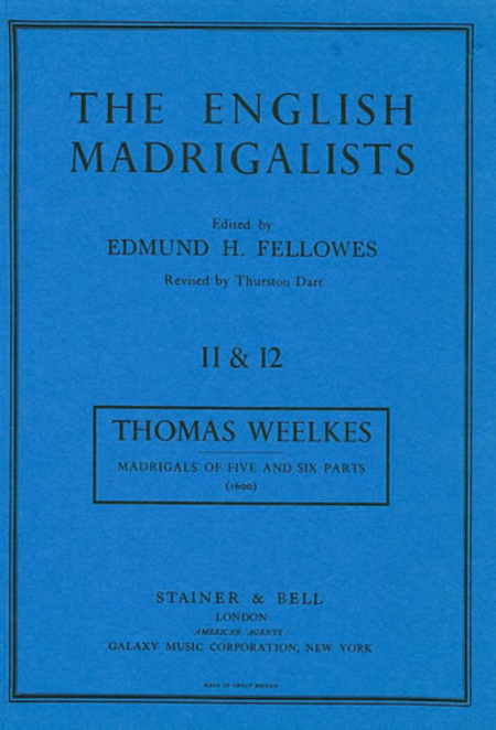 Madrigals to Five and Six Parts (1600)