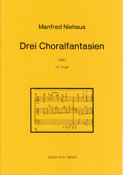 Drei Choralfantasien für Orgel (1997)