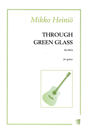 Through Green Glass