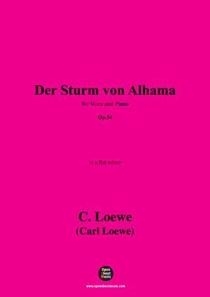 C. Loewe-Der Sturm von Alhama,in e flat minor,Op.54