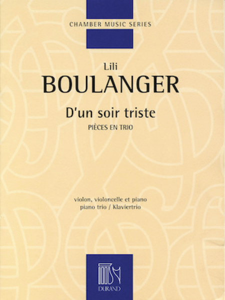 D'un soir triste by Juliette Marie Olga (Lili) Boulanger Cello - Sheet Music