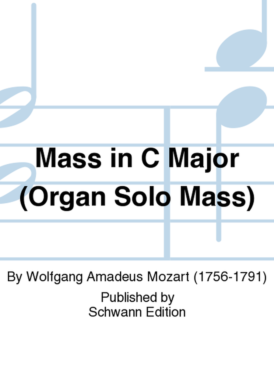 Mass in C Major (Organ Solo Mass)