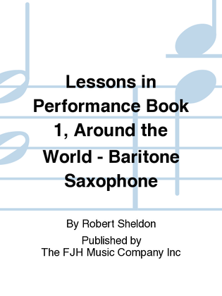 Lessons in Performance Book 1, Around the World - Baritone Saxophone