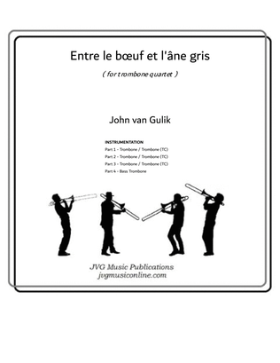 Book cover for Entre le bœuf et l'âne gris - Trombone Quartet