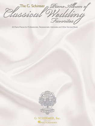 Book cover for The G. Schirmer Piano Album of Wedding Classics