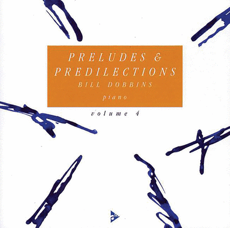 Preludes & Predilections, Volume 4 image number null