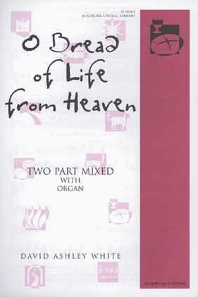 Book cover for O Bread of Life from Heaven