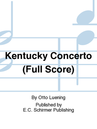 Kentucky Concerto (Additional Full Score)