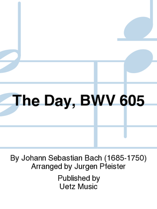 Book cover for The Day, BWV 605