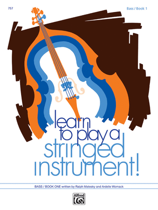 Book cover for Learn to Play a Stringed Instrument, Book 1