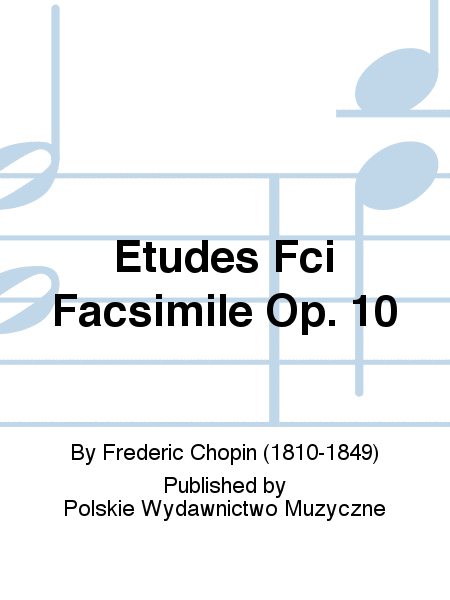 Etudes Fci Facsimile Op. 10