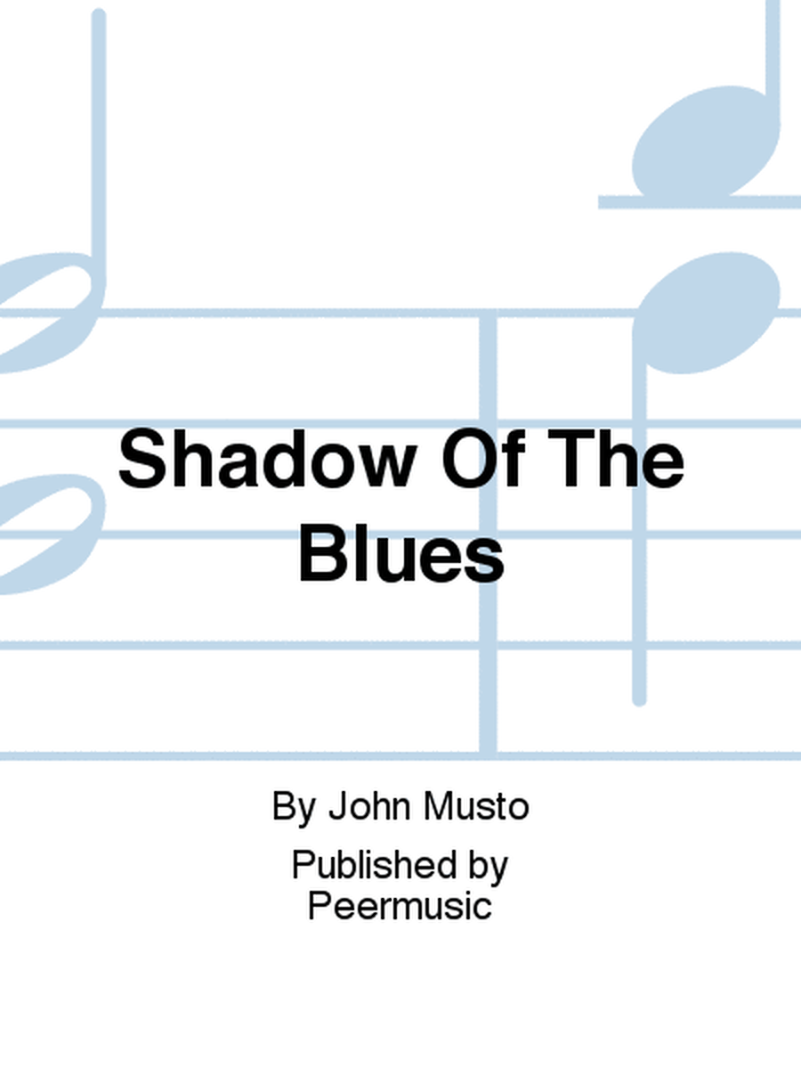 Shadow Of The Blues
