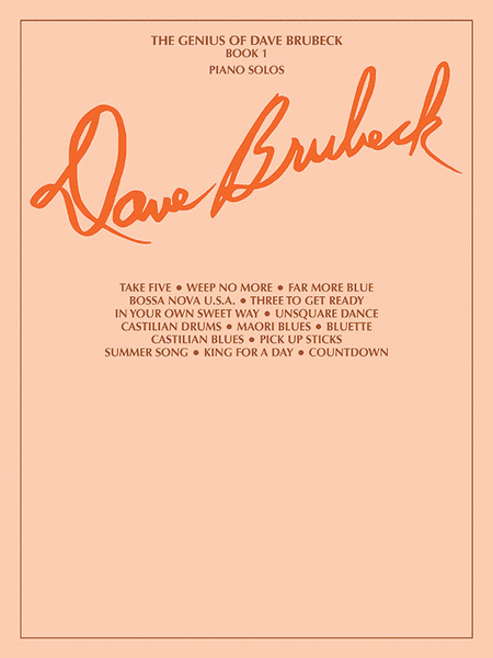 Dave Brubeck: The Genius of Dave Brubeck - Book 1