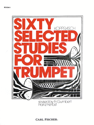 Book cover for Sixty Selected Studies for Trumpet