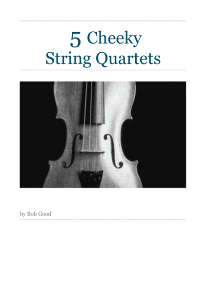 5 Cheeky String Quartets image number null