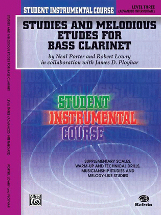 Student Instrumental Course Studies and Melodious Etudes for Bass Clarinet