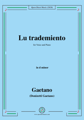 Donizetti-Lu trademiento,in d minor,for Voice and Piano