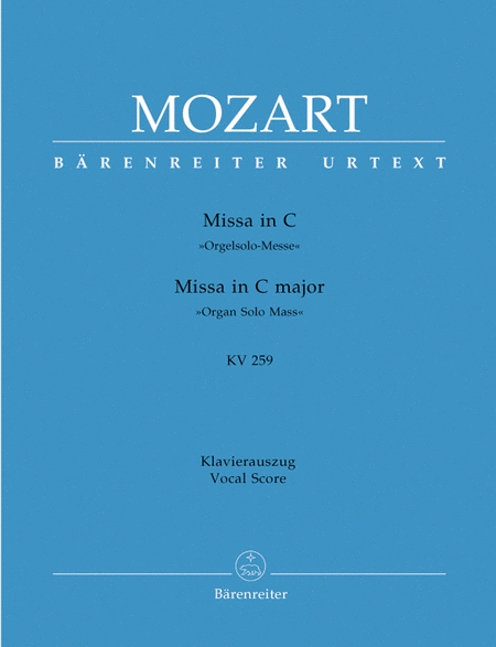 Wolfgang Amadeus Mozart: Missa In C Major, K. 259 (Organ Solo Mass)
