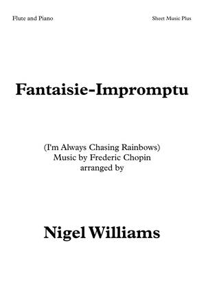 Fantaisie-Impromptu (I'm Always Chasing Rainbows), for Flute and Piano