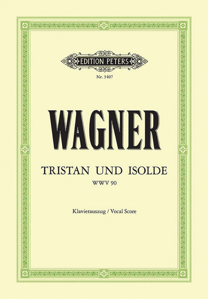 Tristan und Isolde WWV 90 (Vocal Score)
