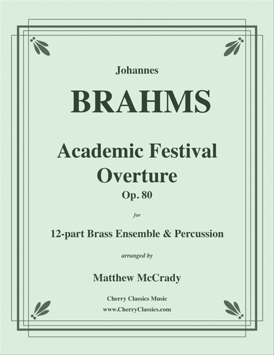 Academic Festival Overture for 12-part Brass Ensemble & Percussion