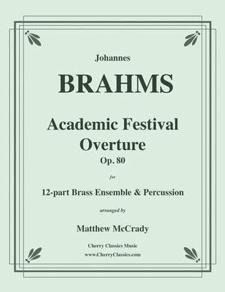Academic Festival Overture for 12-part Brass Ensemble & Percussion