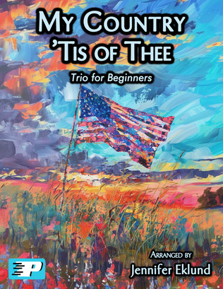 My Country 'Tis of Thee (Trio for Beginners)