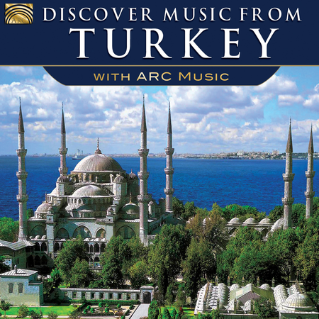 Discover Music from Turkey with ARC Music
