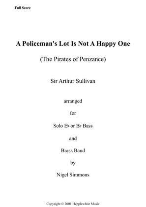 A Policeman's Lot Is Not A Happy One (The Pirates of Penzance)