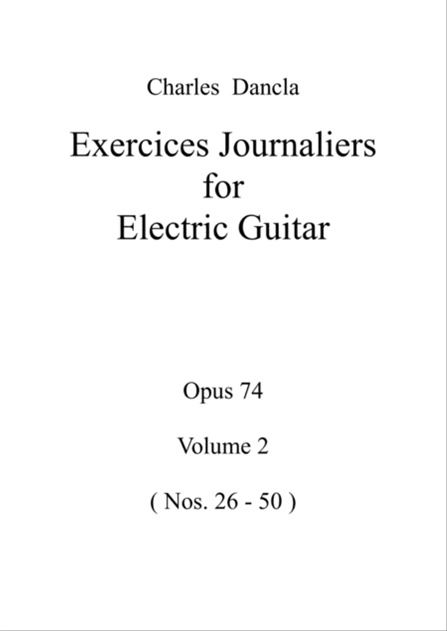 Charles Dancla Exercices Journaliers for Electric Guitar Opus 74 Volume 2 ( Nos.26 - 50 ) Electric Guitar scores gallery preview page 1