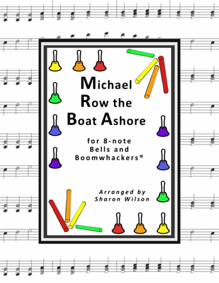 “Michael Row the Boat Ashore” for 8-note Bells and Boomwhackers® (with Black and White Notes) image number null
