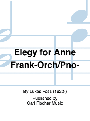 Book cover for Elegy for Anne Frank-Orch/Pno-