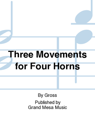 Three Movements for Four Horns