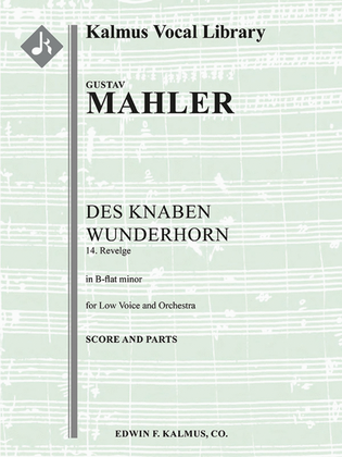 Des Knaben Wunderhorn; No. 14: Revelge, low voice (B-flat minor, transposed)