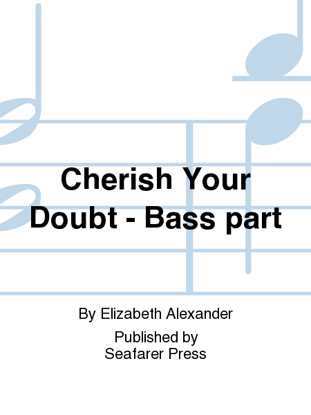 Cherish Your Doubt - Bass part