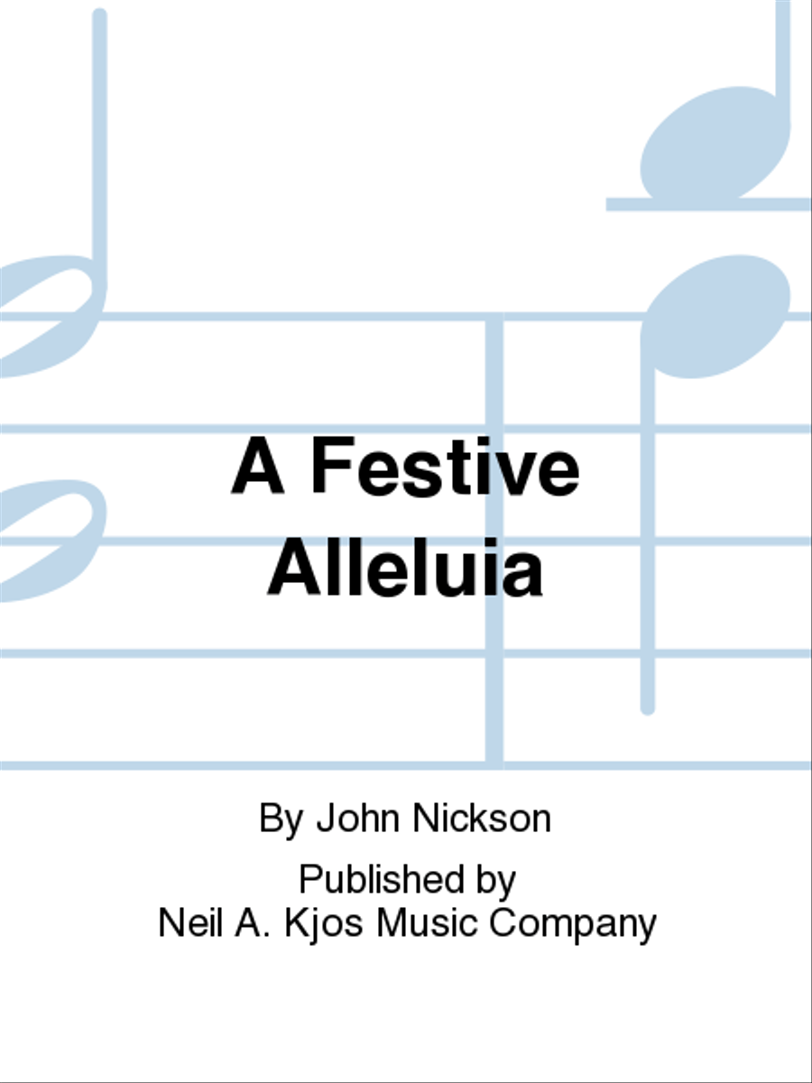 A Festive Alleluia A Festive Alleluia 4-Part scores gallery preview page 1