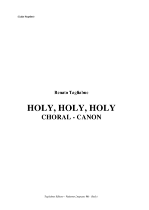 HOLY, HOLY, HOLY - Lake Segrino - Tagliabue - For SATB Choir and Organ - Choral Canon