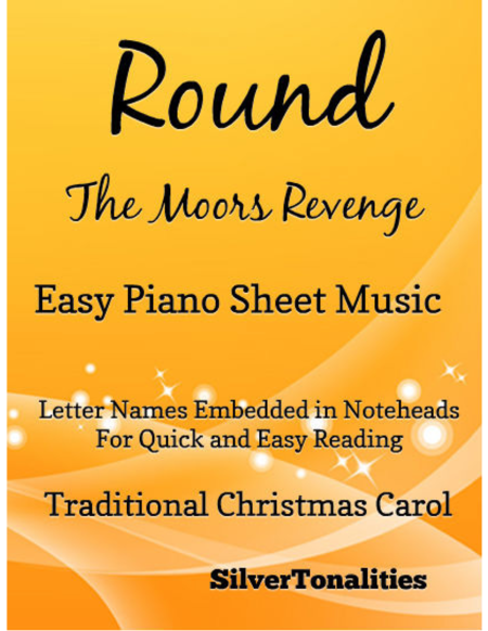 Round Moors Revenge Easy Piano Sheet Music