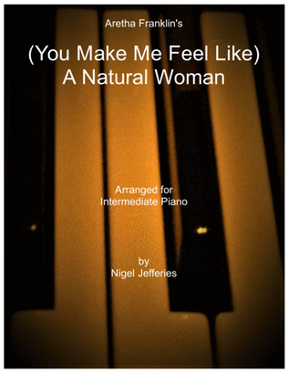 Book cover for (You Make Me Feel Like) A Natural Woman